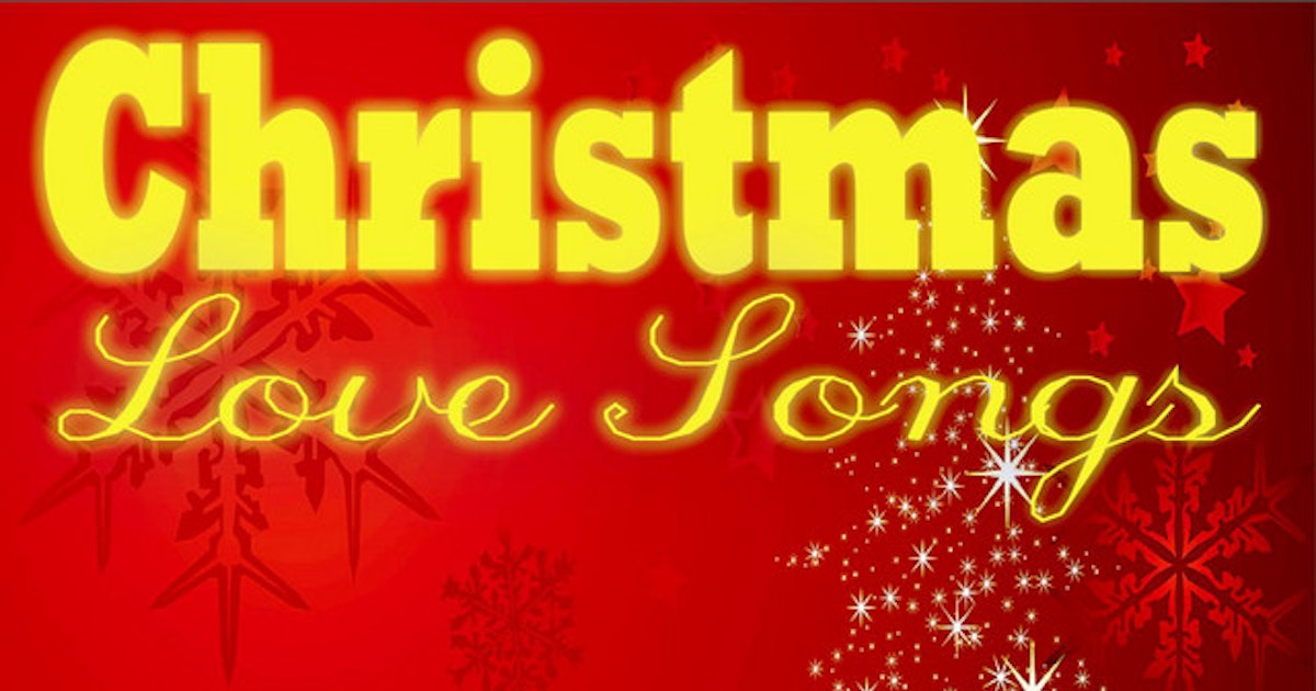 Christmas Love Songs Music Tunefind Christmas Love Songs